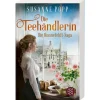 Die Teehändlerin - die Ronnefeldt Saga